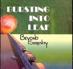 Beyond Serenity (DK) : Bursting into Leaf